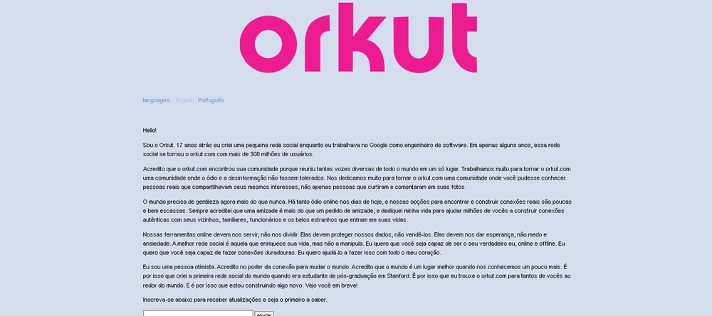 Página do Orkut reúne uma mensagem de Orkut Büyükkökten sobre o futuro do projeto e a criação de uma nova experiência — Foto: Reprodução/Orkut