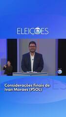 Debate PE: Considerações finais de Ivan Moraes (PSOL)